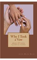 Why I Took a Vow