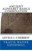 Ancient Alphabet Basics Combination: Levels 1-3 Hebrew