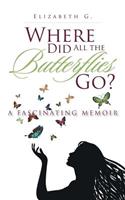 Where Did All the Butterflies Go?