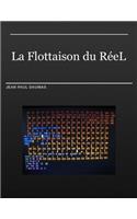 La Flottaison Du ReeL