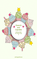 Desserts and Cupcakes Coloring Book for Grown-Ups 3: (3 Desserts and Cupcakes)