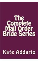 The Complete Mail Order Bride Series: (English)