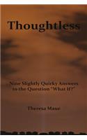 Thoughtless
