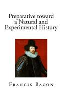Preparative toward a Natural and Experimental History