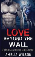 Love Beyond the Wall