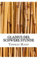 Gladius Dei; Schwere Stunde