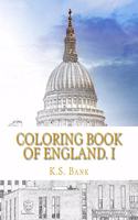 Coloring Book of England. I: (1 Coloring Book of England.)