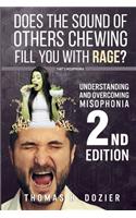 Understanding and Overcoming Misophonia, 2nd edition: A Conditioned Aversive Reflex Disorder