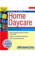Start and Run a Home Daycare [With CDROM]