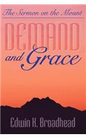 Demand and Grace