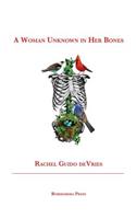 Woman Unknown in Her Bones