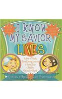I Know My Savior Lives