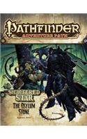 Pathfinder Adventure Path: Shattered Star Part 3 - The Asylum Stone