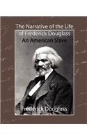Narrative of the Life of Frederick Douglass - An American Slave