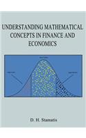 Understanding Mathematical Concepts in Finance and Economics