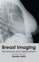 Breast Imaging: Techniques and Applications