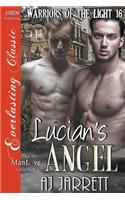 Lucian's Angel [Warriors of the Light 16] (Siren Publishing Everlasting Classic Manlove)