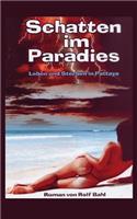 Schatten im Paradies