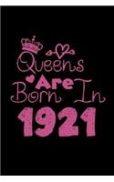 Queens Are Born In 1921 Notebook: Lined Notebook/Journal Gift 120 Pages, 6x9 Soft Cover, Matte Finish, Black Cover