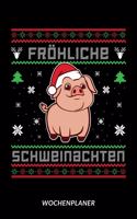 Fröhliche Schweinachten - Wochenplaner