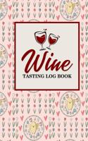 Wine Tasting Log Book