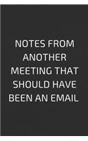 Notes from another meeting that should have been an email