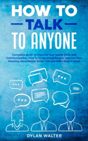 How to Talk to Anyone