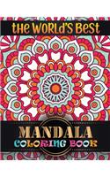 The World's Best Mandala Coloring Book