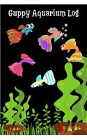 Guppy Aquarium Log