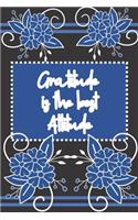 Gratitude is the Best Attitude