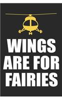 Wings Are For Fairies