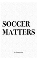 Soccer Matters