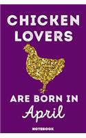 Chicken Lovers Are Born In April