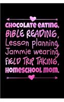 Chocolate Eating, Bible Reading, Lesson Planning, Jammie Wearing, Field Trip Taking, Homeschool Mom: Dream Journal - 6"x9" - 120 pages - Dream Recording Notebook - Matte Cover