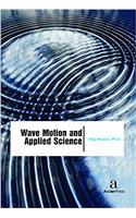 Wave Motion and Applied Science