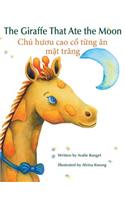 The Giraffe That Ate the Moon / Chu huou cao co tung an mat trang