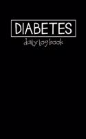 Diabetes Daily Log Book: Blood Sugar Diary - Diabetes Journal (1 Year)