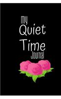 Quiet Time Journal: Me Time, Reflect, Prayer. Cute Fabulous Lovely Notebook/ Diary/ Journal to write in, Lovely Lined Blank designed interior 6 x 9 inches 80 Pages, Gif
