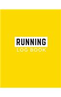 Running Log Book: Undated 53 Weeks Running Diary Journal Track Distance Time Speed Weather Calories Heart Rate 8.5x11 Notebook (Volume 8)