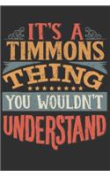 It's A Timmons Thing You Wouldn't Understand
