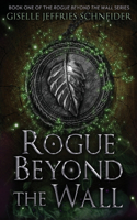 Rogue Beyond the Wall