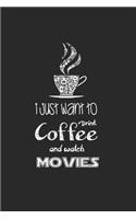 i just want to drink coffee and watch movies