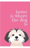 home is where the dog is