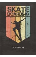 NOTIZBUCH A5 Dotted: Skateboard Liebhaber Notizheft GEPUNKTET 120 Seiten - Rollbrett Notizblock Vintage Skateboard Skizzenbuch - Rollbrett Geschenk für Skateboarder Skat