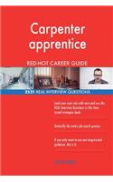 Carpenter apprentice RED-HOT Career Guide; 2521 REAL Interview Questions