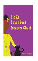 Glo Ro Saves Best Treasure Chest