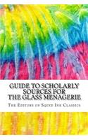 Guide to Scholarly Sources for The Glass Menagerie