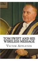 Tom Swift and his Wireless Message
