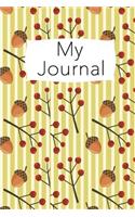 My Journal: For writing, journaling, notes, diary and ideas