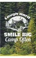 Laugh Hard Smile Big Camp Often: Funny Writing Camping Journal For Men: Blank Lined Notebook For Campers To Take Notes